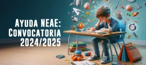 NUEVA CONVOCATORIA DE AYUDA NEAE 2024/2025