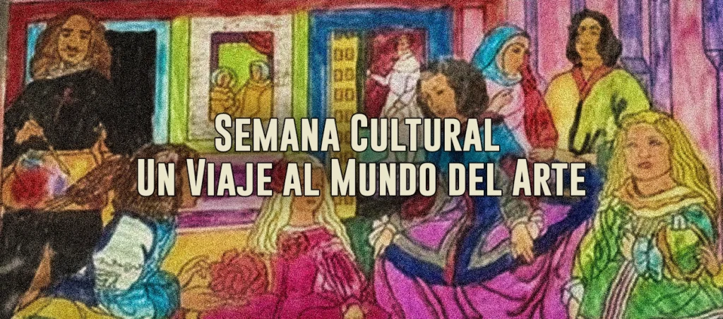 Semana Cultural en el CEIP Los Llanos- Un Viaje al Mundo del Arte